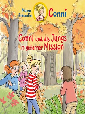 cover image of Conni und die Jungs in geheimer Mission